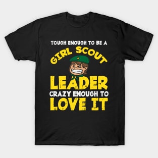 Tough Girl Scout Leader T-Shirt